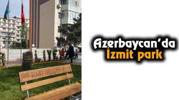 Azerbaycan’da İzmit park
