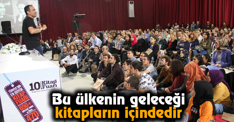 “Bu ülkenin geleceği kitapların içindedir”