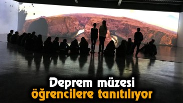 Deprem müzesi öğrencilere tanıtılıyor