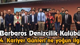 Barbaros Denizcilik Kulübü 4. Kariyer Günleri gerçekleştirildi