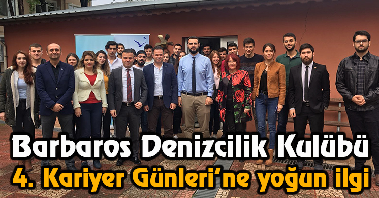 Barbaros Denizcilik Kulübü 4. Kariyer Günleri gerçekleştirildi
