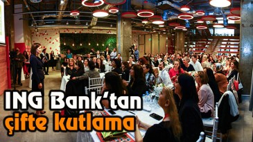 ING Bank’tan anneler günü için çifte kutlama