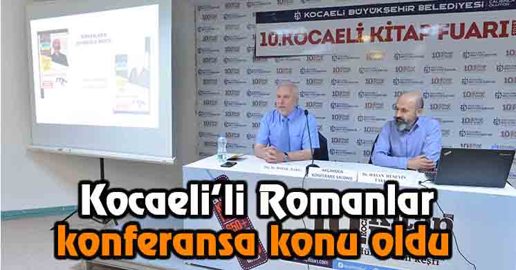 Romanlar konferansa konu oldu
