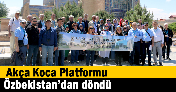 Akça Koca Platformu Özbekistan’dan döndü