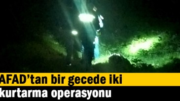 Bir gecede iki kurtarma operasyonu