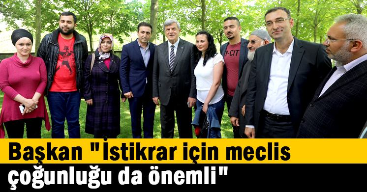 Başkan Karaosmanoğlu, “İstikrar için meclis çoğunluğu da önemli”