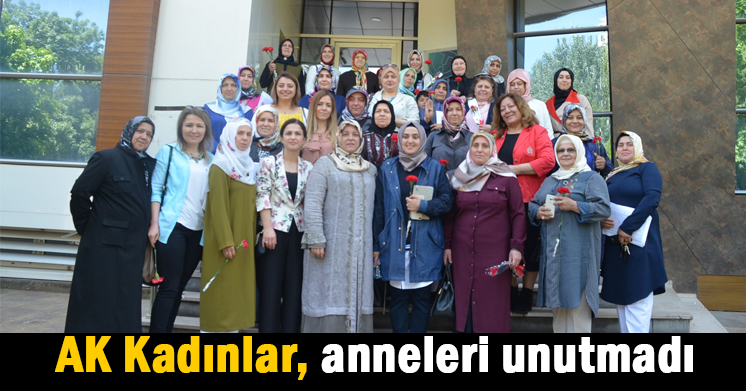 AK Kadınlar, anneleri unutmadı