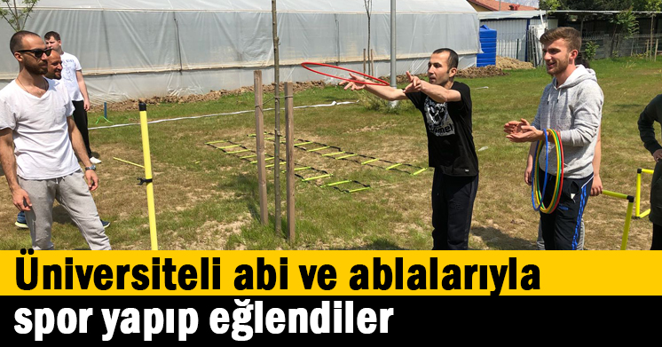 Üniversiteli abi ve ablalarıyla spor yapıp eğlendiler