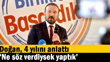Doğan, 4 yılını anlattı
