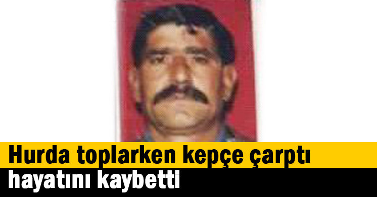 Hurda toplarken kepçe çarptı, ağır yaralandı