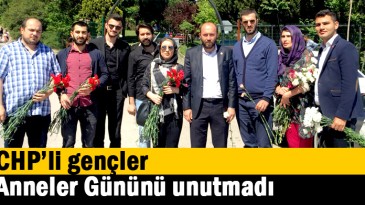   CHP’li gençler Anneler Gününü unutmadı