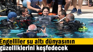 Engelliler su altı dünyasının  güzelliklerini keşfedecek