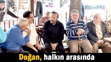 Doğan, halkın arasında