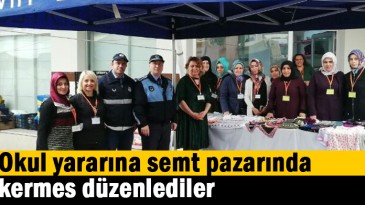 Okul yararına semt pazarında kermes düzenlediler