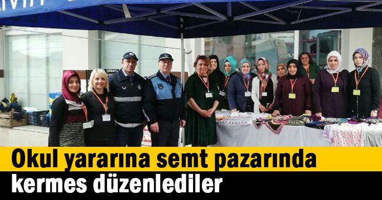 Okul yararına semt pazarında kermes düzenlediler
