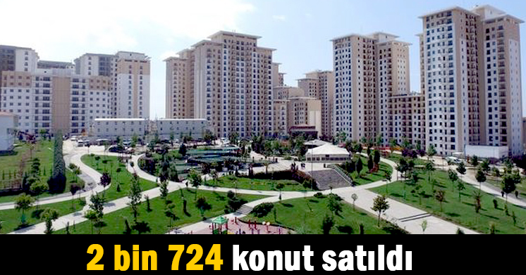 2 bin 724 konut satıldı