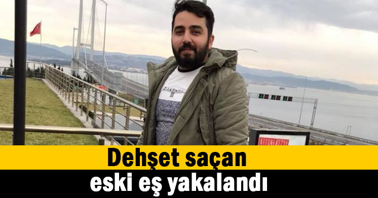 Eski eş dehşet saçtı