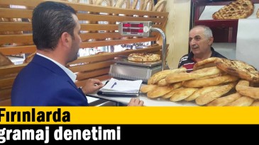 Fırınlarda gramaj denetimi