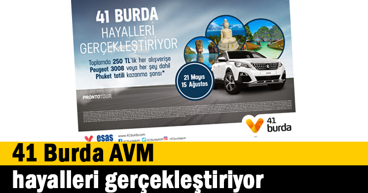 41 Burda AVM Hayalleri Gerçekleştiriyor