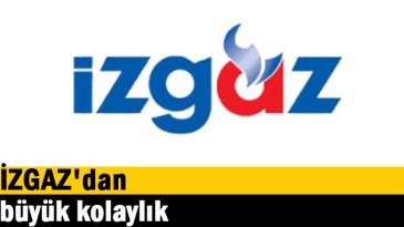 İZGAZ’dan büyük kolaylık