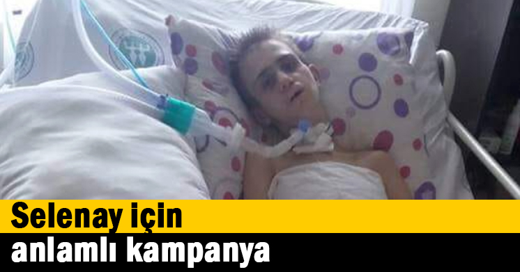 Selenay için anlamlı kampanya 