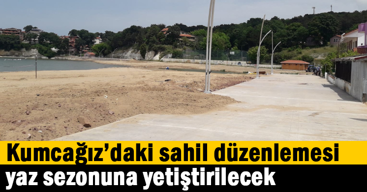 Kumcağız’daki sahil düzenlemesi yaz sezonuna yetiştirilecek