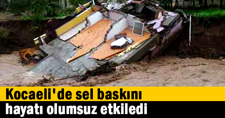 Kocaeli’de sel baskını