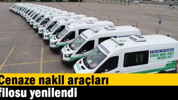 Cenaze nakil araçları filosu yenilendi