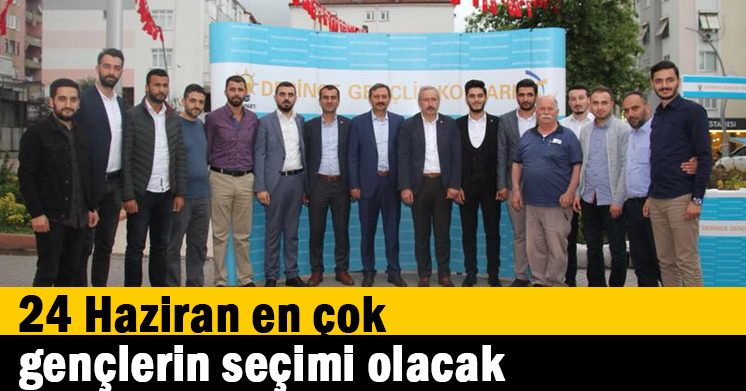 24 Haziran en çok gençlerin seçimi olacak