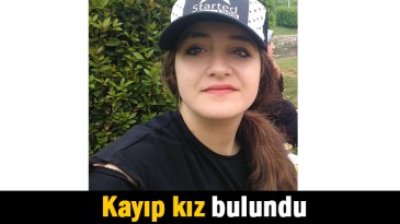 Kayıp kız bulundu