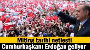 Erdoğan geliyor