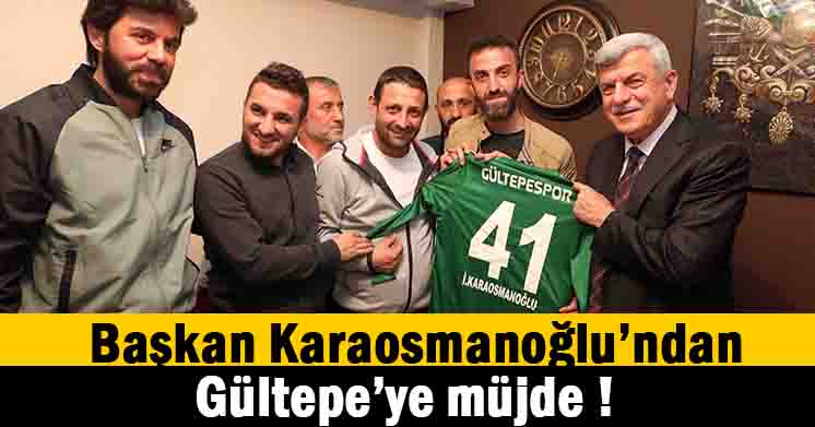 Gültepe’ye müjde!