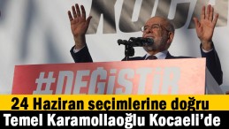 Temel Karamollaoğlu Kocaeli’de