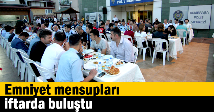Emniyet mensupları iftarda buluştu