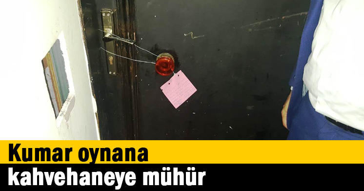Kumar oynana kahvehaneye mühür