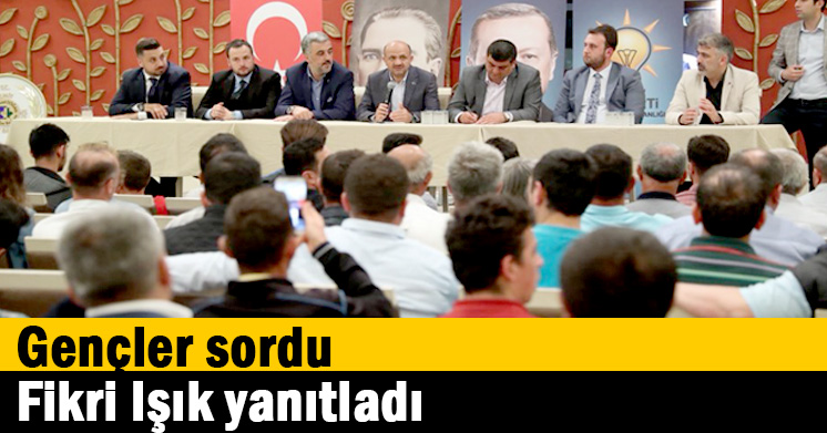   Gençler sordu, Fikri Işık yanıtladı  