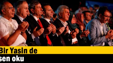 Bir Yasin de sen oku