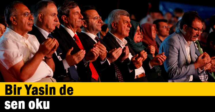 Bir Yasin de sen oku