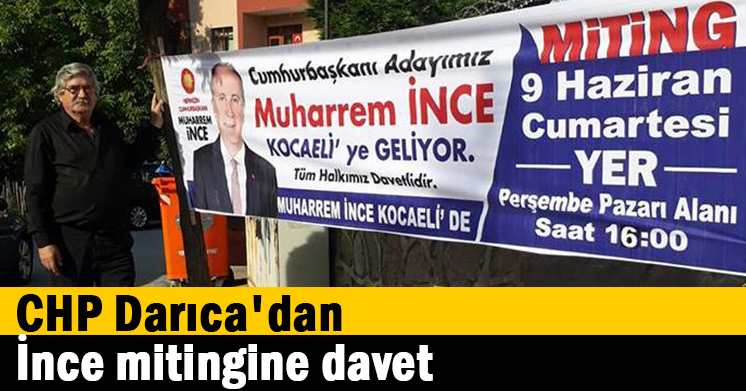 CHP Darıca’dan İnce mitingine davet