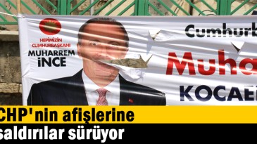 CHP’ye afiş saldırıları sürüyor Bu kez vatandaş fark etti