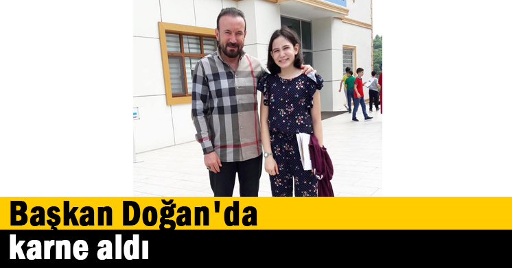 Başkan Doğan’da karne aldı