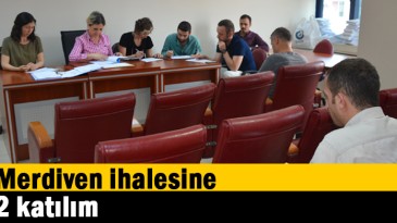 Merdiven ihalesine 2 katılım
