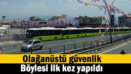 Güvenlik için bu da yapıldı