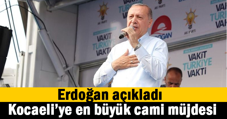 Kocaeli’ye cami müjdesi