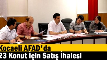 Kocaeli AFAD’da 23 Konut İçin Satış İhalesi