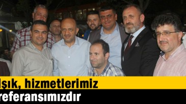 Işık, hizmetlerimiz referansımızdır