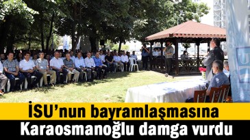 İSU’nun geleneksel bayramlaşması yapıldı