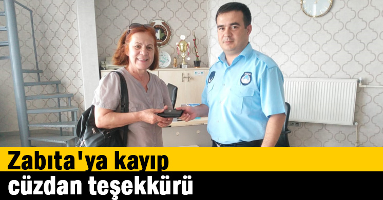 Zabıta’ya kayıp cüzdan teşekkürü
