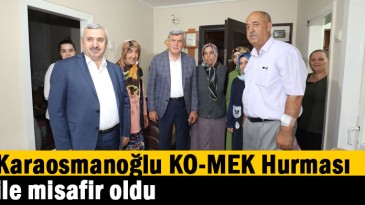 Karaosmanoğlu KO-MEK Hurması ile misafir oldu