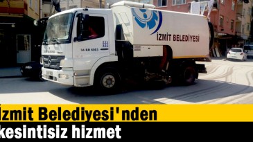 İzmit Belediyesi’nden kesintisiz hizmet